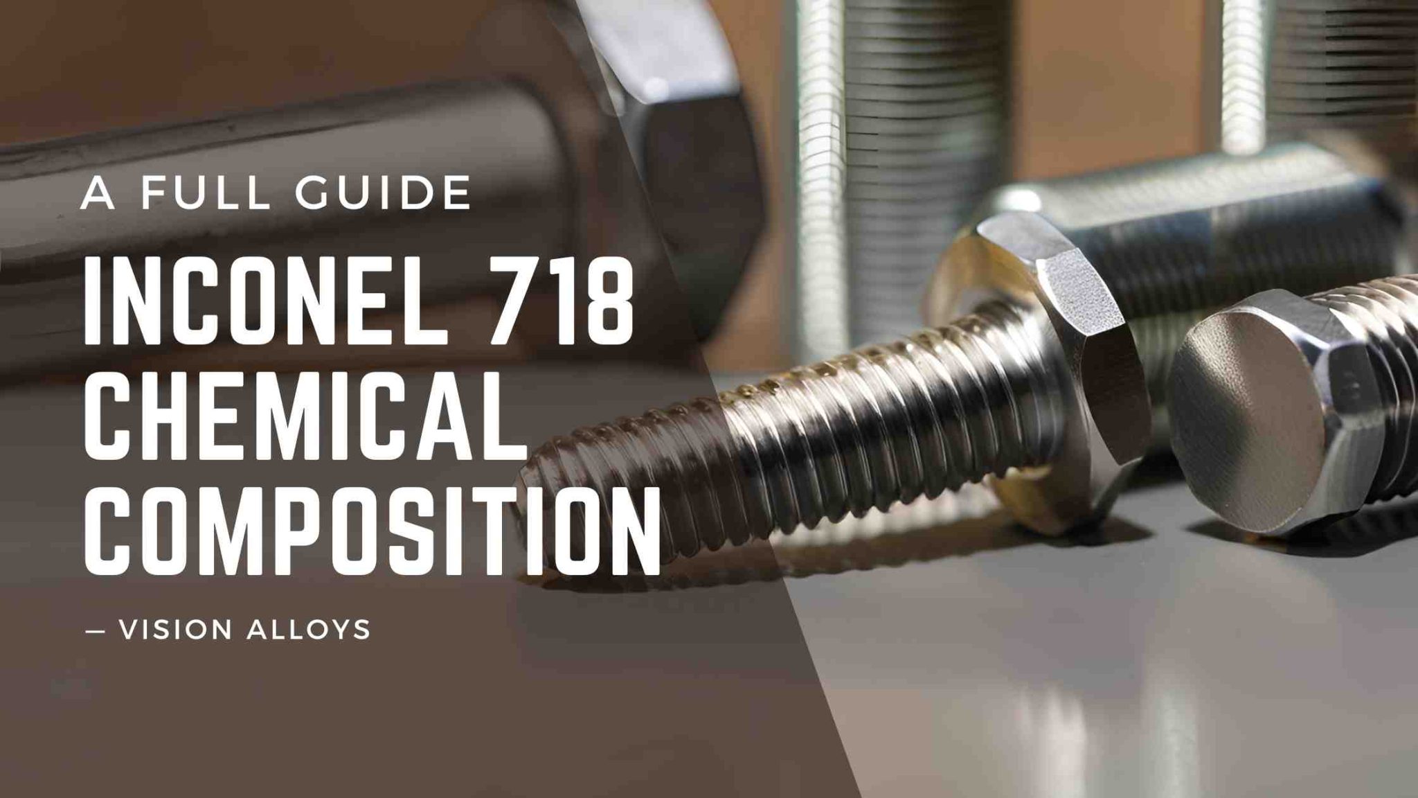 Eos In718 Components Inconel 718 Chemical Composition: A Full Guide 2024